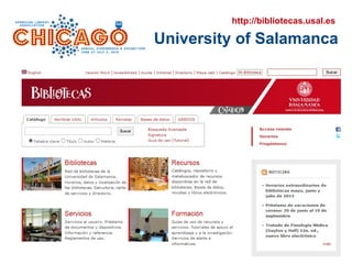 University of Salamanca
http://bibliotecas.usal.es
 
