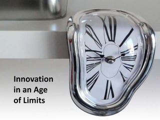 Innovation  in an Age  of Limits 