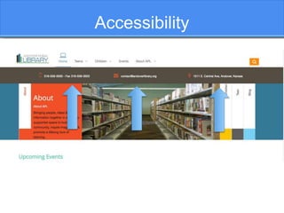 Accessibility
 