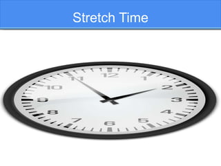 Stretch Time
 