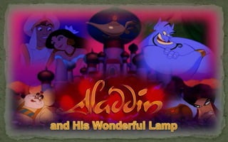 Aladdin and His Wonderful lamp