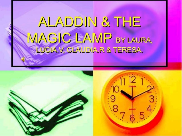 Aladdin & the magic lamp by laura s