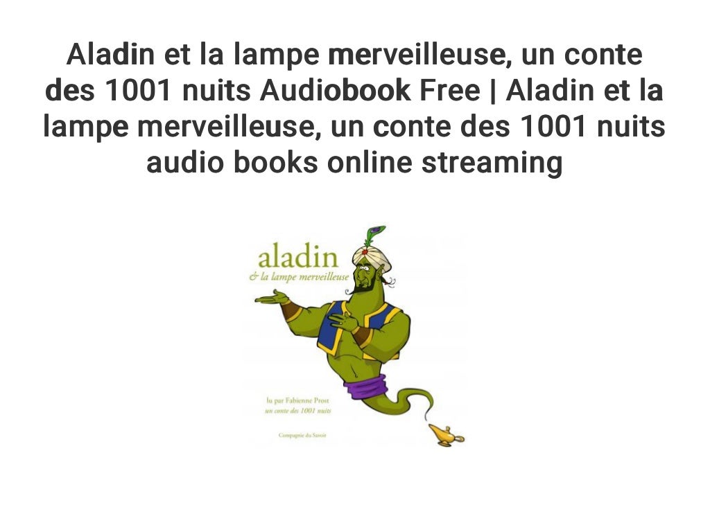 Aladin Ou La Lampe Merveilleuse Résumé