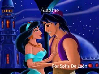 Aladino
Por Sofía De León
