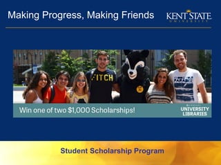 Making Progress, Making Friends
Student Scholarship Program
 