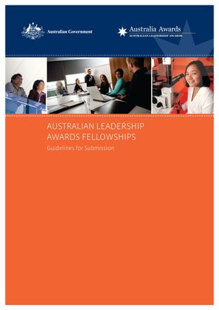 Australian Leadership Awards Fellowships – Round 11 Guidelines for Submissions
 