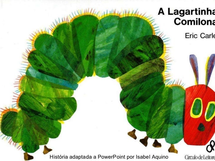 História adaptada a PowerPoint por Isabel Aquino 