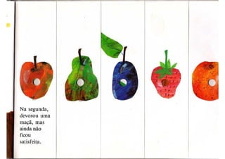 A lagartinha comilona