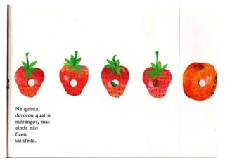 A lagartinha comilona