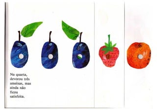 A lagartinha comilona