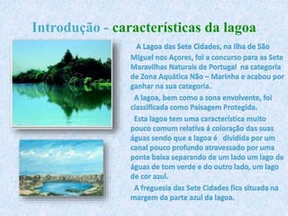 Introdução - características da lagoa