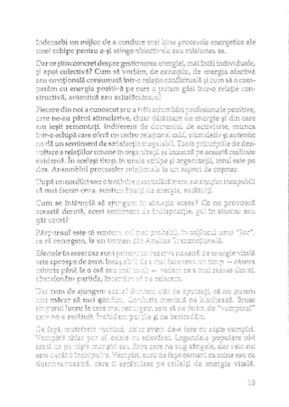 lIIl rrlijloc ele Ei CCJ~nd11c~e
uneI echipe pentru a-esi SBL
Dar ce stim concret despre g~'51:ic'n':U·i22.c
colectiva? Cum sa
€11ergIa
Zil1.te:ntica sa.ll satisf3.Ce"toa~:'c?
l?iecare dirl rtoi a cutlOscut S2~LICi
c:.:Lt'e rle=c~U pzirllt stirTI1Ilatl"l€;
~.~·~~}~:~1,~;~~~:;~lti.ne da un sentiment de S2t':ls:::a.':tiE
evidenf~~;î~';,i;:~~;~manein
'clc)s,
G.ez=
tOtL11 est:e
CGscn.arc
lIft conflict sau c În-b~~hi_i~e
s:3.rn2d facem ce":~!a,·stLrrl:f;::':_~';
:L~Llrrtse îr"ti':.nm Se:
:?~ceasta der-ut~L<a.cest
~"<;f->':::d-'?'.-'-'- '~'--...
este ca
e2i recu.Igernj- la 1)X~
1,:';:1
Ci2
c-- Lj:,=1:·~2:3d:::~,
'" o ~ ',d
,_<o.,",.;-,<_,~,~, ~': -; '-"''',"
i..j(;,_;.;'--'.',~:: :"",-'::J.; ;
__.~ 2ll.Ter~t::
EV2::C:I "-:.ie:sc
a:':~;.Xij:'i~.S~~~ ~ Ch::
5'-=c~tu.it
.~.;~l'C'lIrr1
,c;'l~'.::!.,..-.dnl';_:;::rn~,. __, ""'._ ~-~''-''''~_ ~'..r '._ •
~;-''''--"' r!l,a_C2i_l" sa rnf;'!.l
Efectele î:nacest caz st.rcd:
, 1
E-:sre 2.1)roape OE: zero.
~~-ni:T'~~te
 