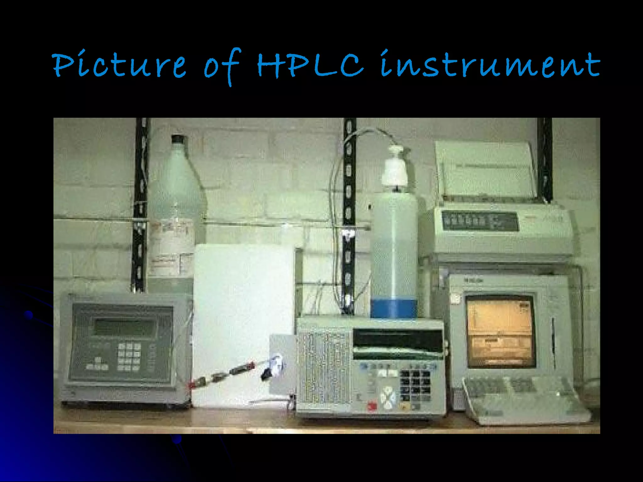 Picture of HPLC instrument
 