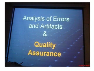 Analysis of Errors and Artifacts