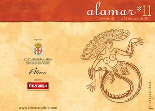 Almería, del 11 al 18 de junio de 2011




®
 