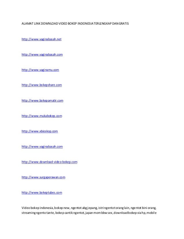 Alamat Link Download Video Bokep Indonesia Terlengkap Dan Gratis