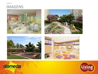 ALAMEDA
IMAGENS
 