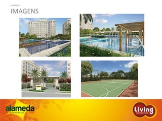 ALAMEDA
IMAGENS
 