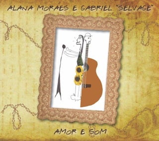 Alana Moraes & Gabriel "Selvage" - Amor e Som