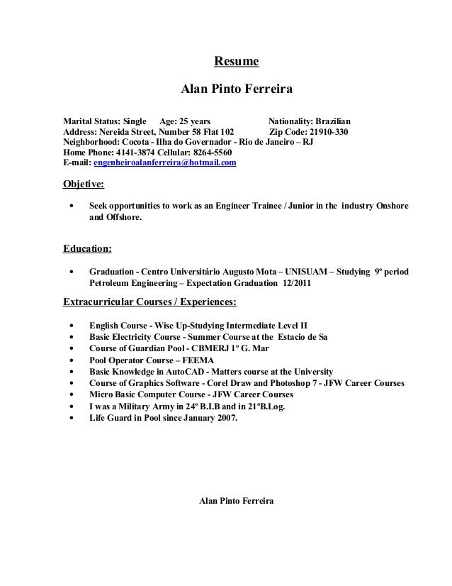 resume alan pinto ferreira marital status single age 25 years nationality brazilian address