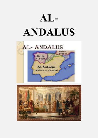 AL-
ANDALUS
 