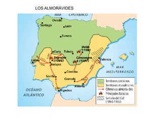 LOS ALMORÁVIDES
 