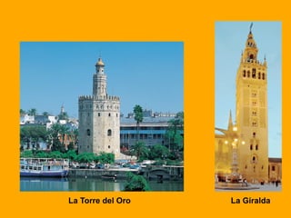 La GiraldaLa Torre del Oro
 
