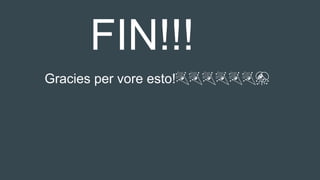 FIN!!!
Gracies per vore esto!🎉🎉🎉🎉🎉🎉🎊
 