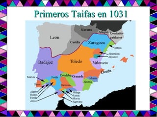 Primeros Taifas en 1031 