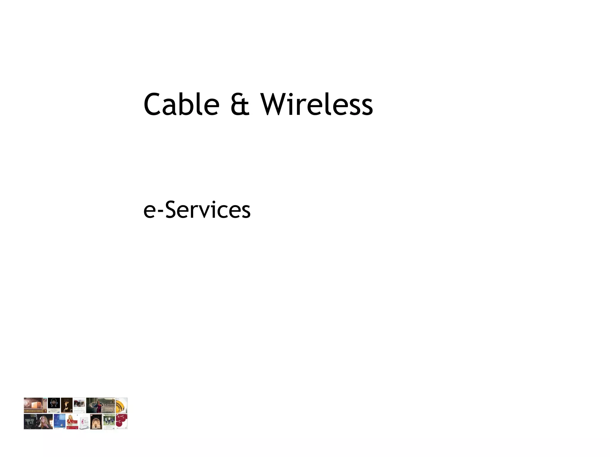 Cable & Wireless e-Services 