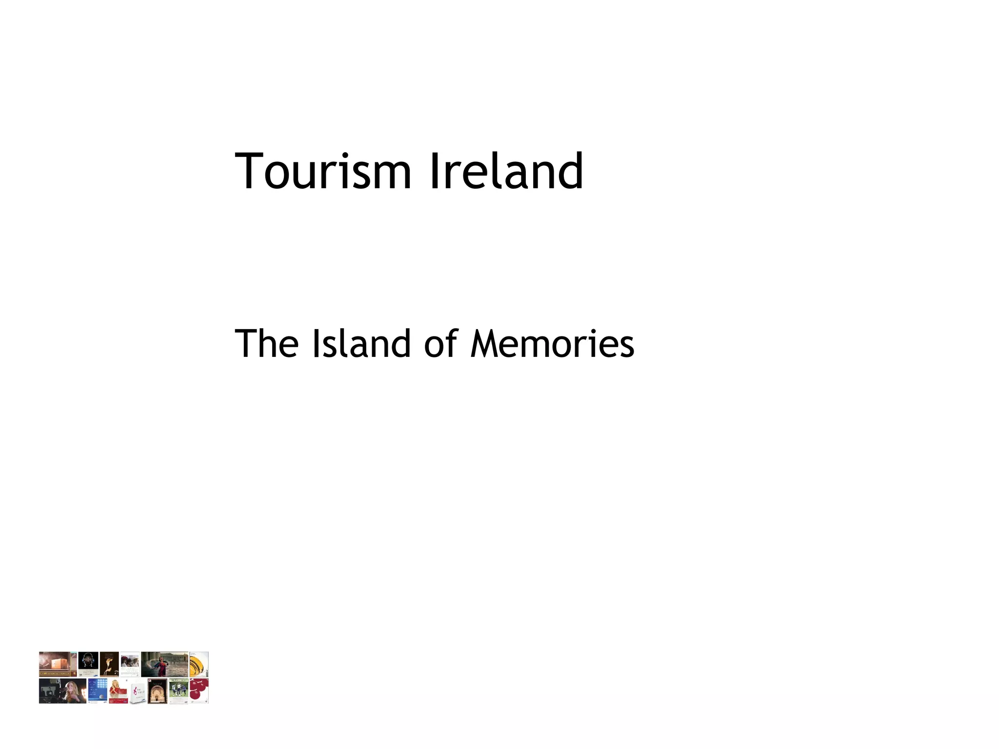 Tourism Ireland The Island of Memories 