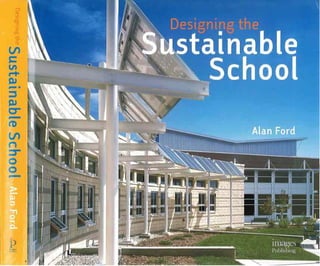 Alan Ford - Designing the Sustainable School (2007).pdf