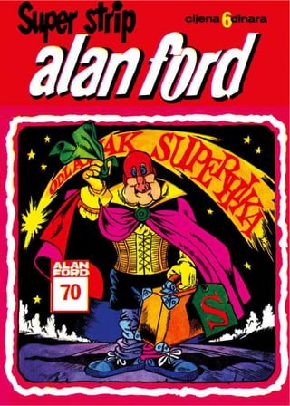 Alan Ford 70 - Odlazak Superhika
