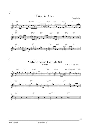 _________________________________________________________________________________
b)




c)




_____________________________________________________________________________ 277
Alan Gomes                      Harmonia 1
 