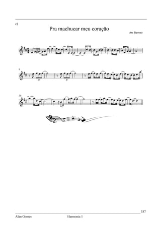 _________________________________________________________________________________
c)




_____________________________________________________________________________ 337
Alan Gomes                      Harmonia 1
 