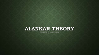 ALANKAR THEORY
PRESENTED BY : JANVI NAKUM
 