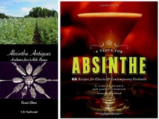 The Re-emergence of Absinthe