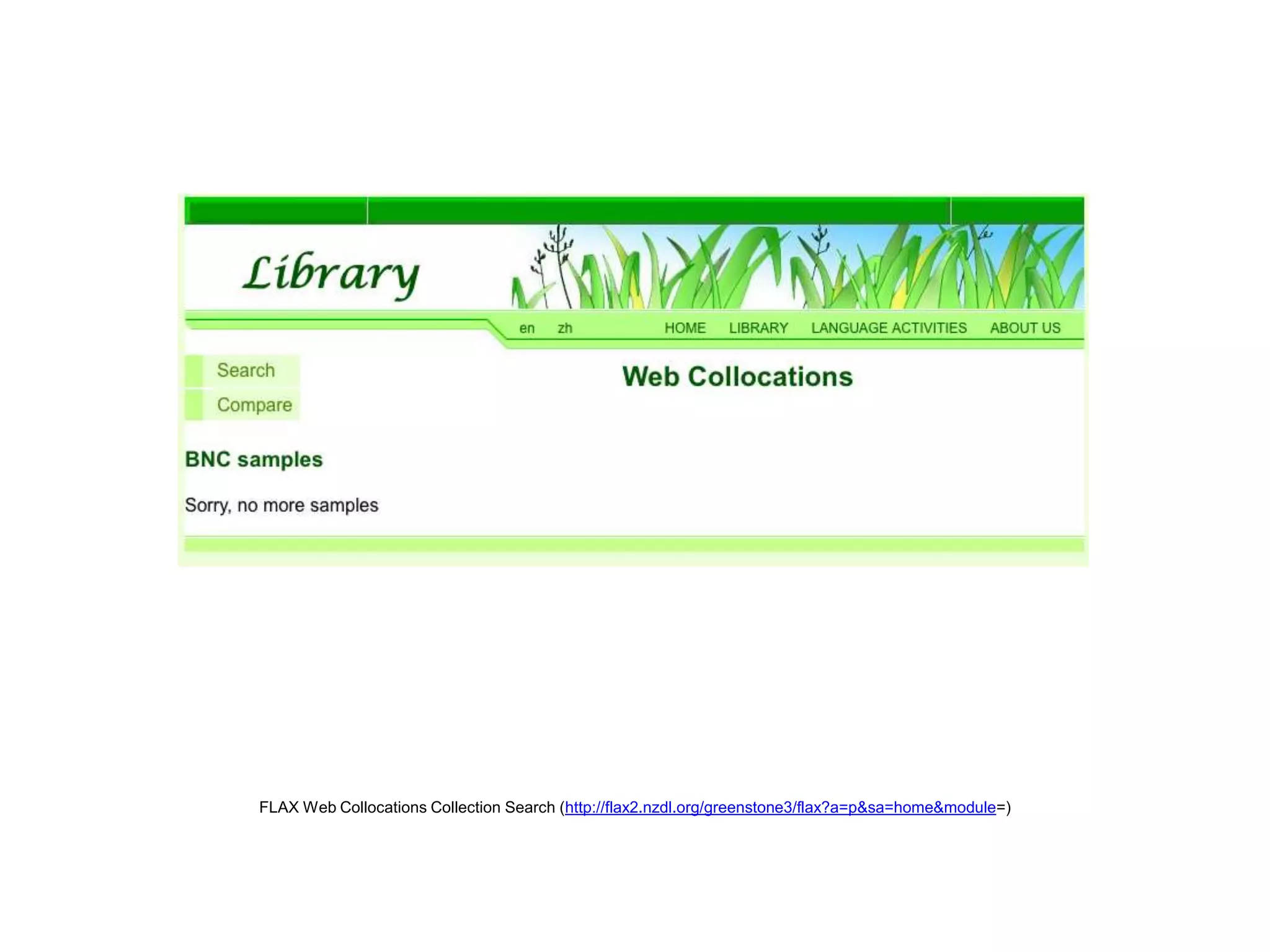 Noticing Text Types – Issues of Register and GenreFLAX  Web Pronoun Phrases Collection Search (http://flax2.nzdl.org/greenstone3/flax?a=p&sa=home&module=) 
