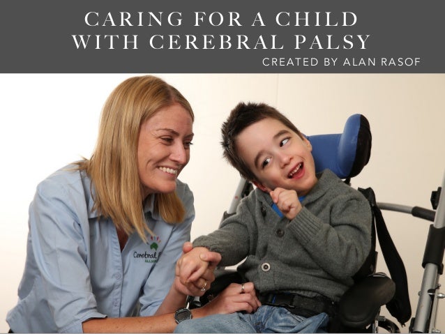 Alan Rasof Caring For A Child With Cerebral Palsy