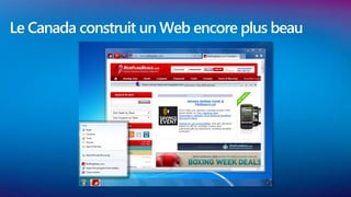 Le Canada construit un Web encore plus beau
 