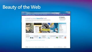 Beauty of the Web
 