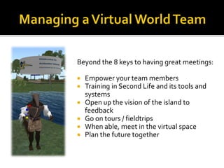 Be open to dramatic changes within your organization, i.e. teaching techniques, facilities, methodologies, etc.Building and FreebiesOn Anteater Island:Prims:718 used out of 1538Scripts:Join groupTracker / message keeperVisitor counterWelcome matURL / notecardgiverProducts:FreeView TV and remoteSL group