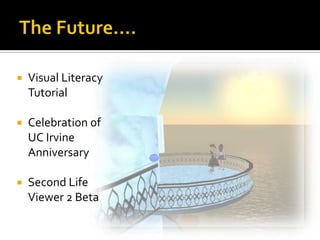 Managing and Maintaining a Virtual PresenceSkillsBuilding, scripting, moddingImage creation / visual designDealing with mediaEstate / land managementTraining Project managementLeading teamsMarketingCheerleaderExplorer