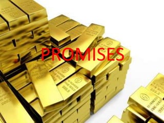 PROMISES
 