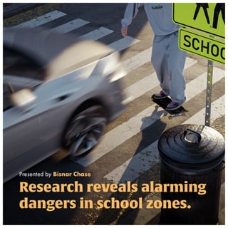 Alarming dangers in school zones