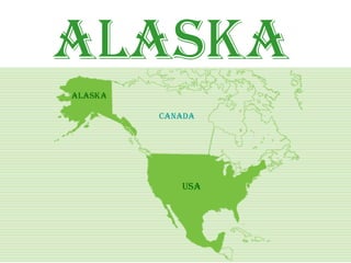 Alaska Alaska usa canada 