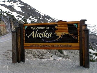 Alaska - Simply fantastic...