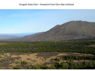 Chugach State Park – Viewpoint from Glen Alps trailhead