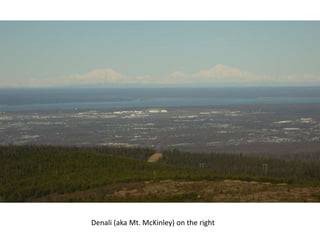 Denali (aka Mt. McKinley) on the right