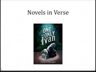Novels in Verse
 